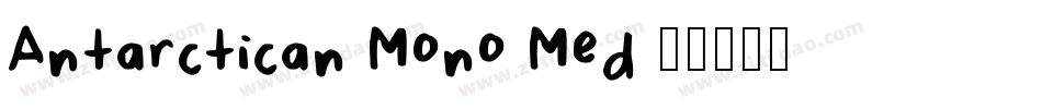 Antarctican Mono Med字体转换